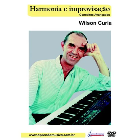 DVD Aula Harmonia e Improvisação Avançado WILSON CURIA (17670)