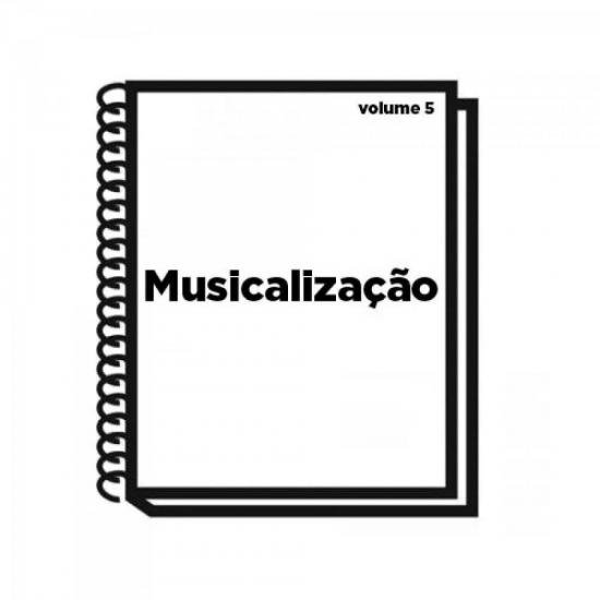 Livro de Musicalização Volume 5 TÂNIA VAZ (46284)