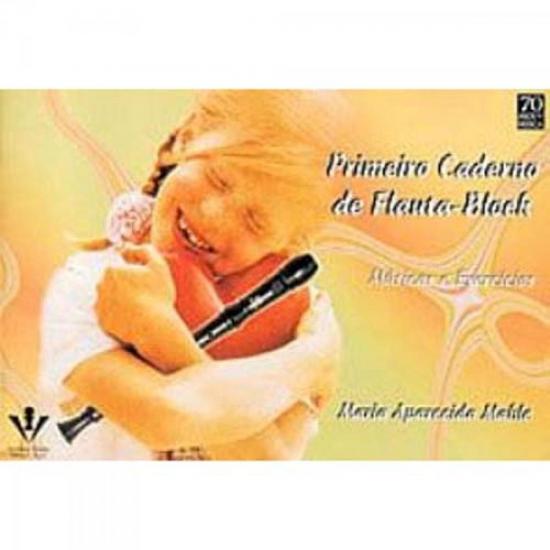Método Primeiro Caderno de Flauta Doce Block IRMÃOS VITALE por 0,00 à vista no boleto/pix ou parcele em até 1x sem juros. Compre na loja Mundomax!